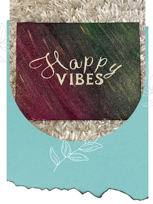 Happy Vibes - Affirmation Painting