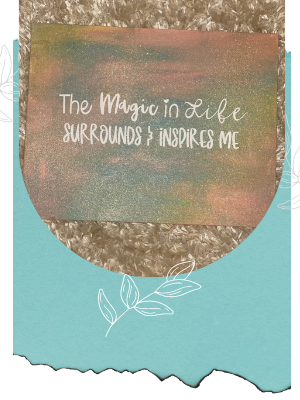 Magical Life - Affirmation Painting