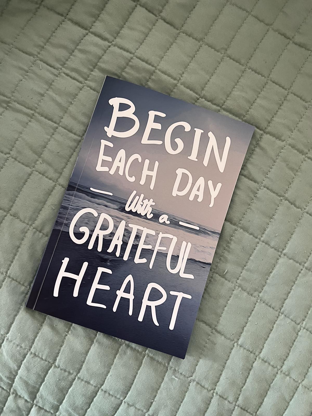 Begin Each Day With  A Gratitude Heart Journal